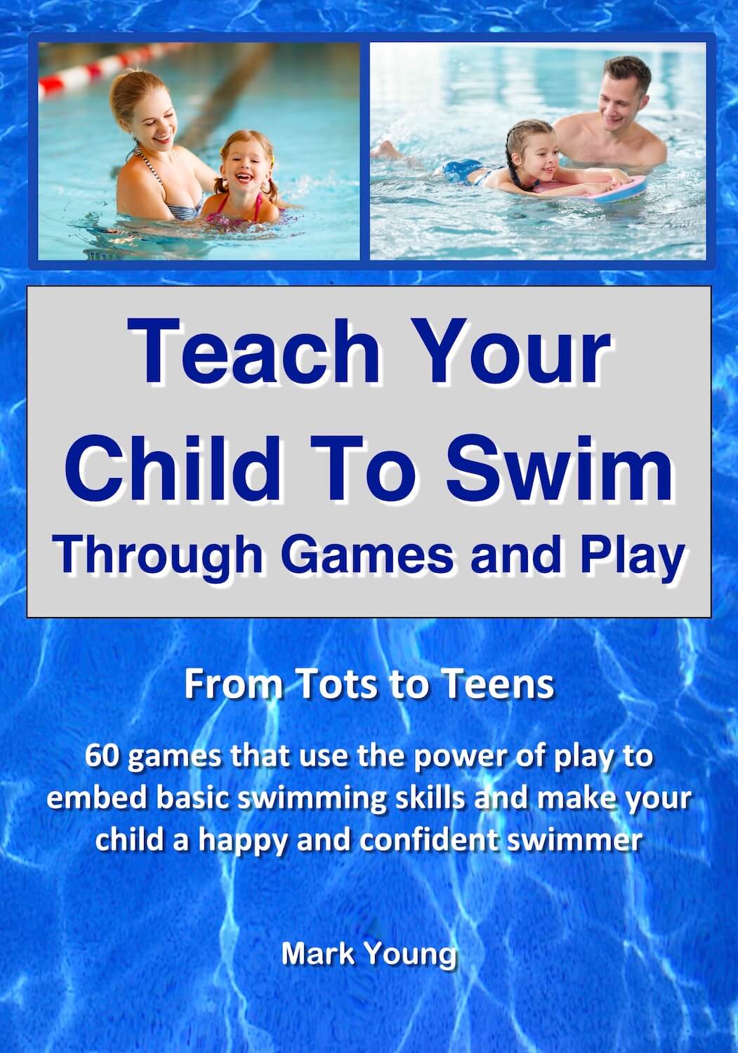 Teach your child to swim through games and play