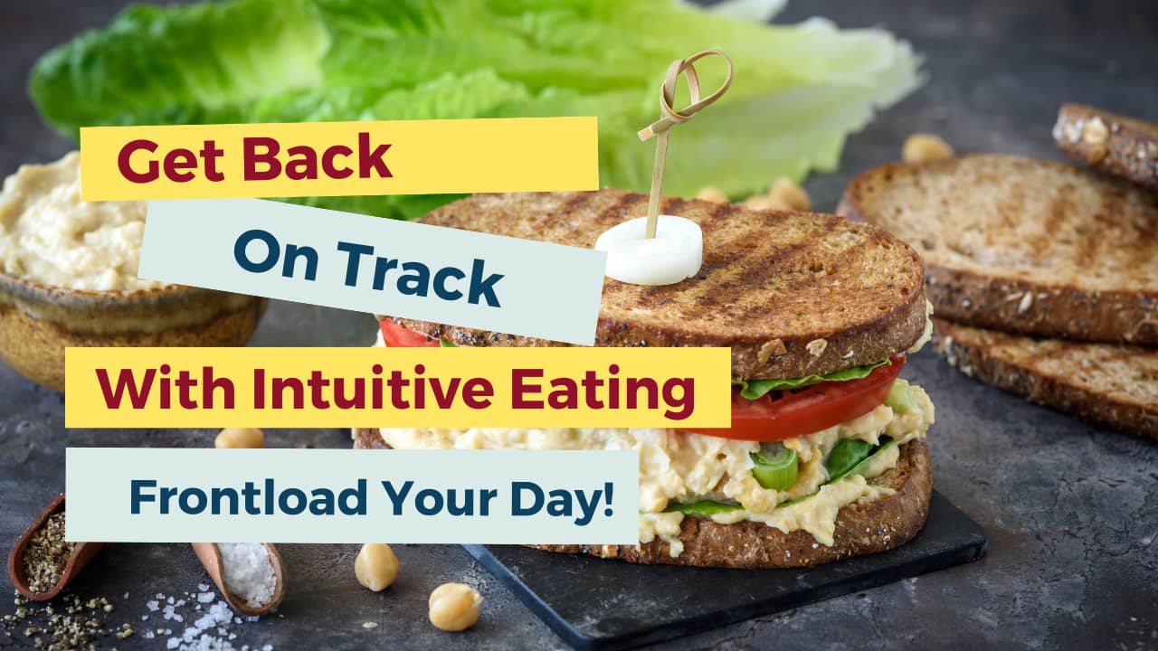 Video of getting back on track with intuitive eating