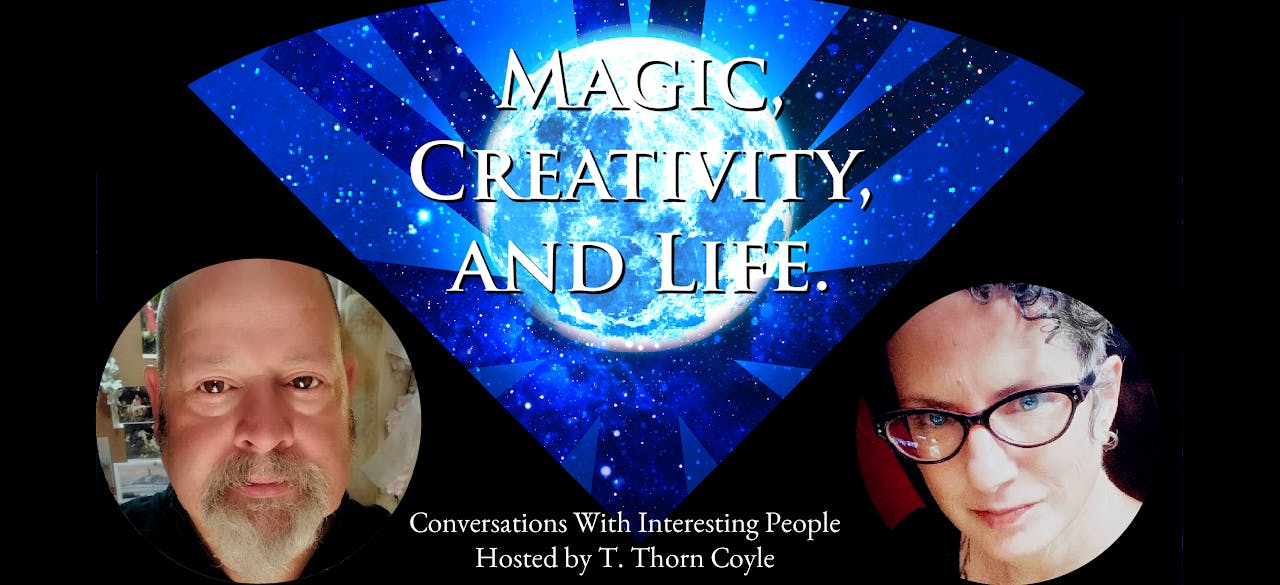 magic, creativity, and life. full moon. pictures of Anthony, a white man with bald head and beard, and Thorn a white person with glasses