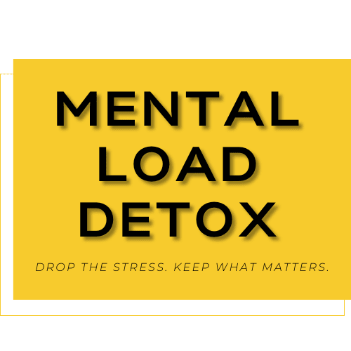 The Mental Load Detox