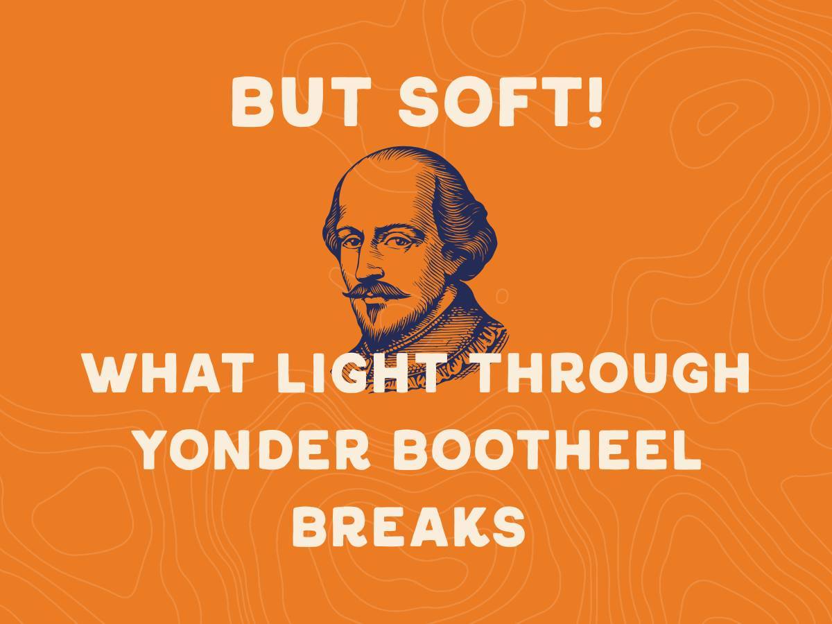 But soft! What light through yonder Bootheel breaks