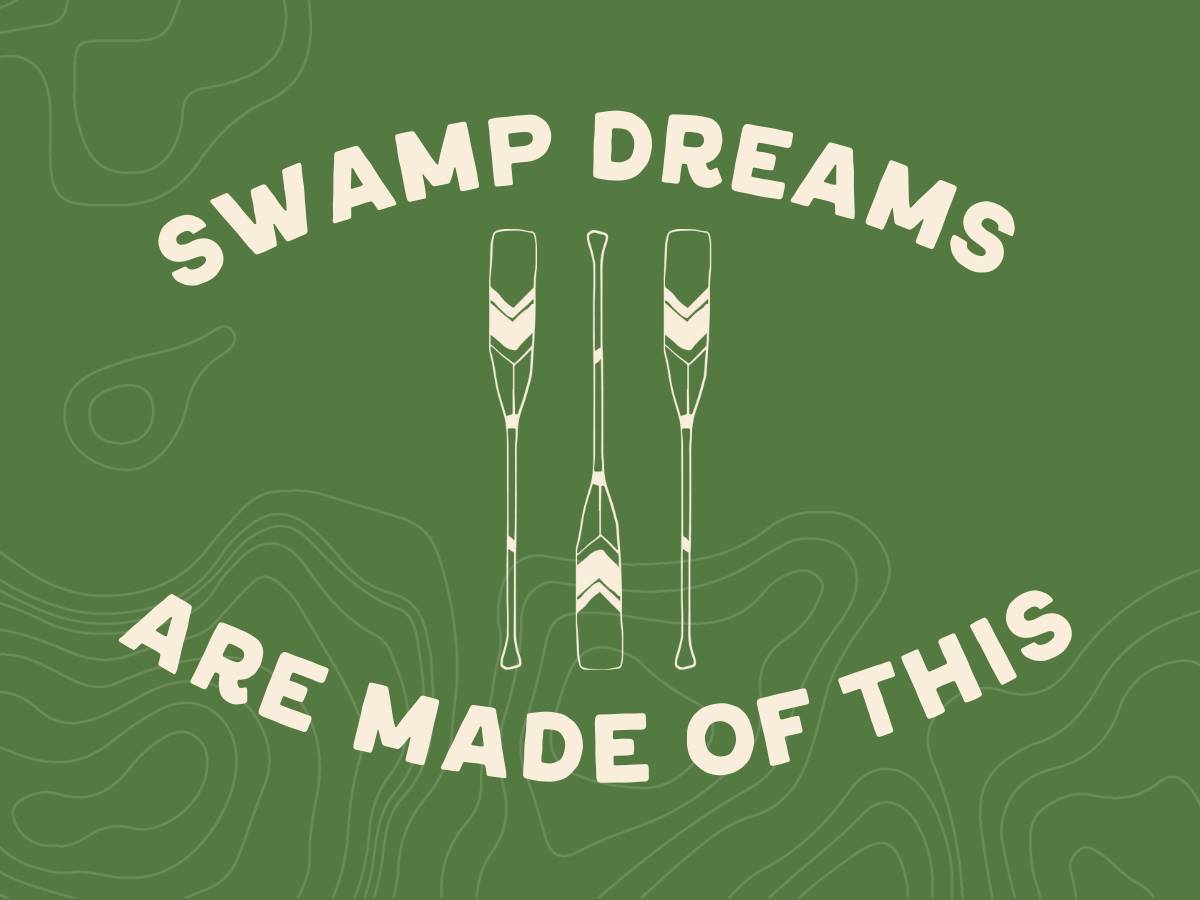 Swamp dreams are made of this