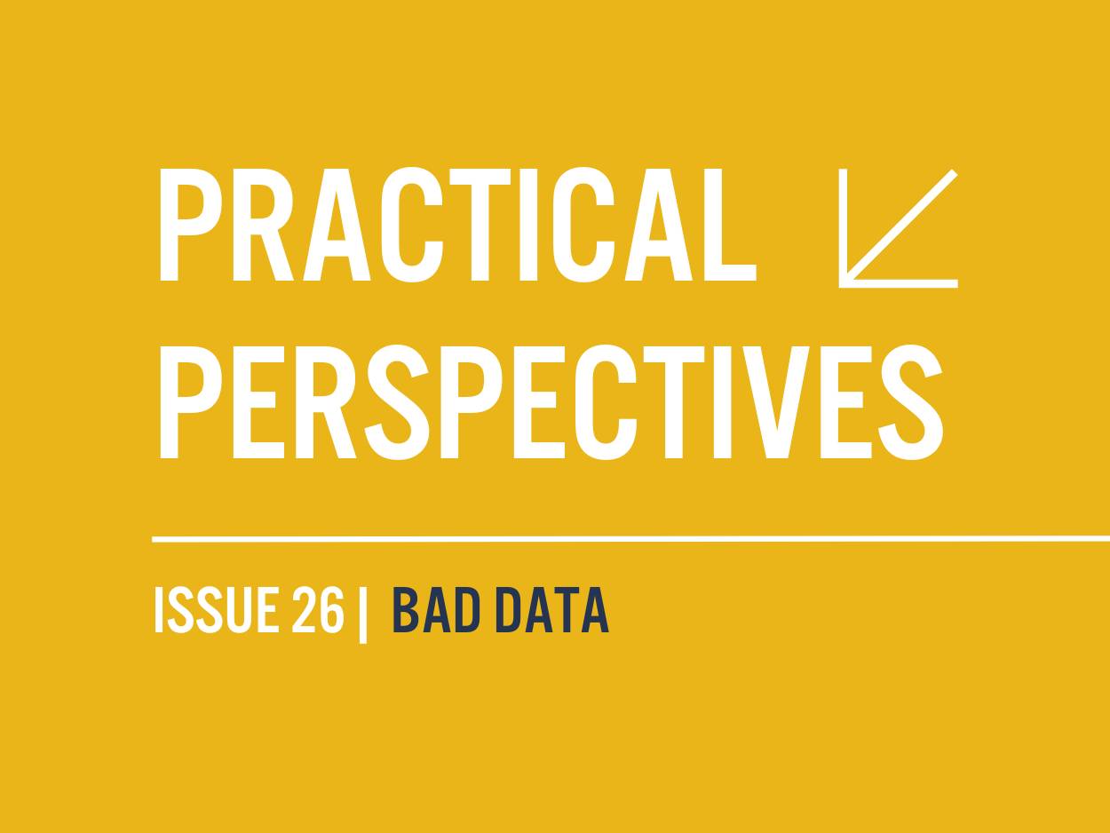 Practical Perspectives | Issue 26 | BAD DATA on yellow background