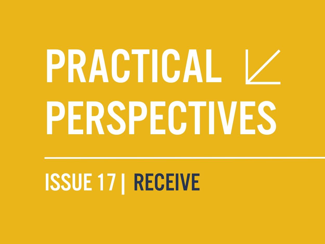 A golden-yellow graphic for Practical Perspectives Issue 16, titled “RECEIVE,” featuring a small downward arrow symbol.
