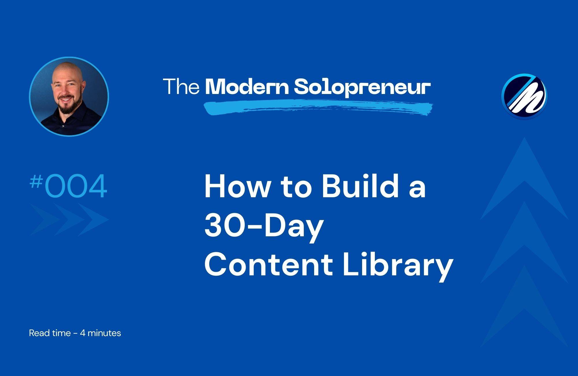 How to Build a 30-Day Content Library