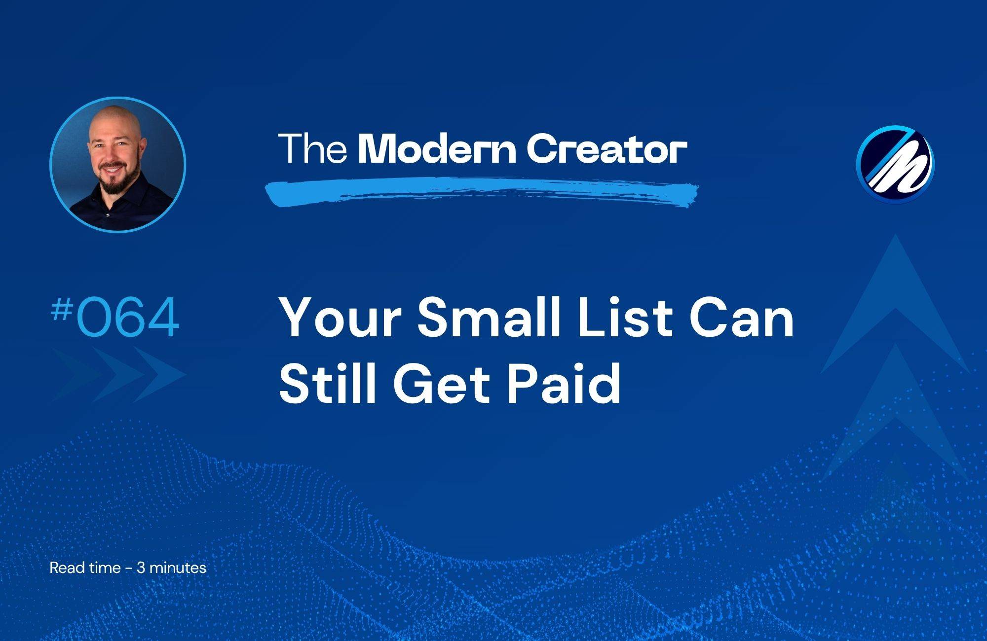 Your small list can still get paid
