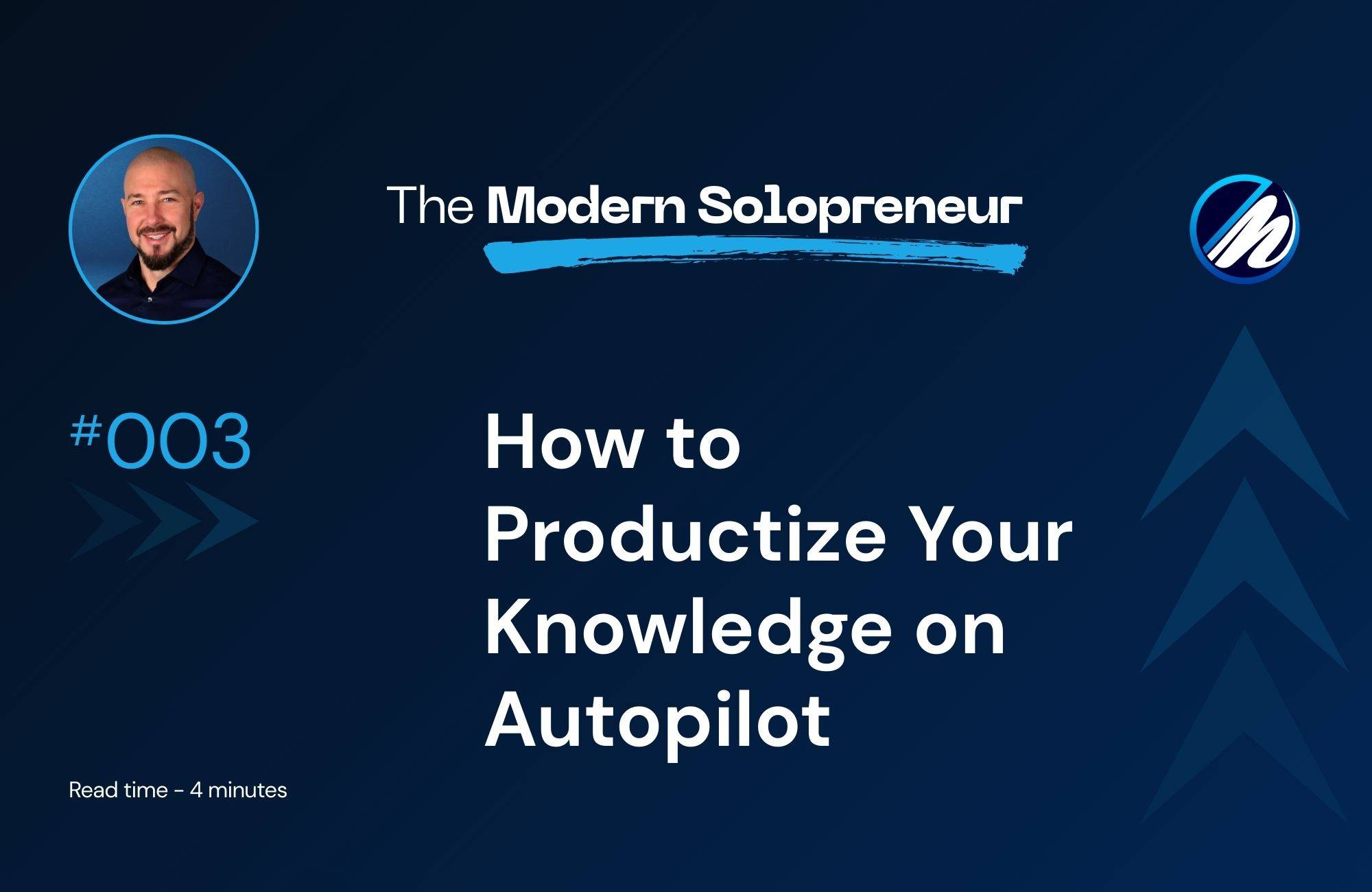 How to Productize Your Knowledge on Autopilot