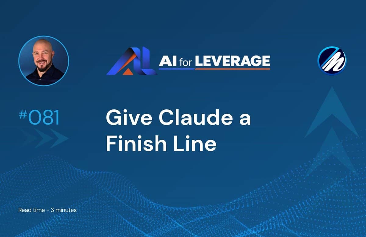 Give Claude a finish line