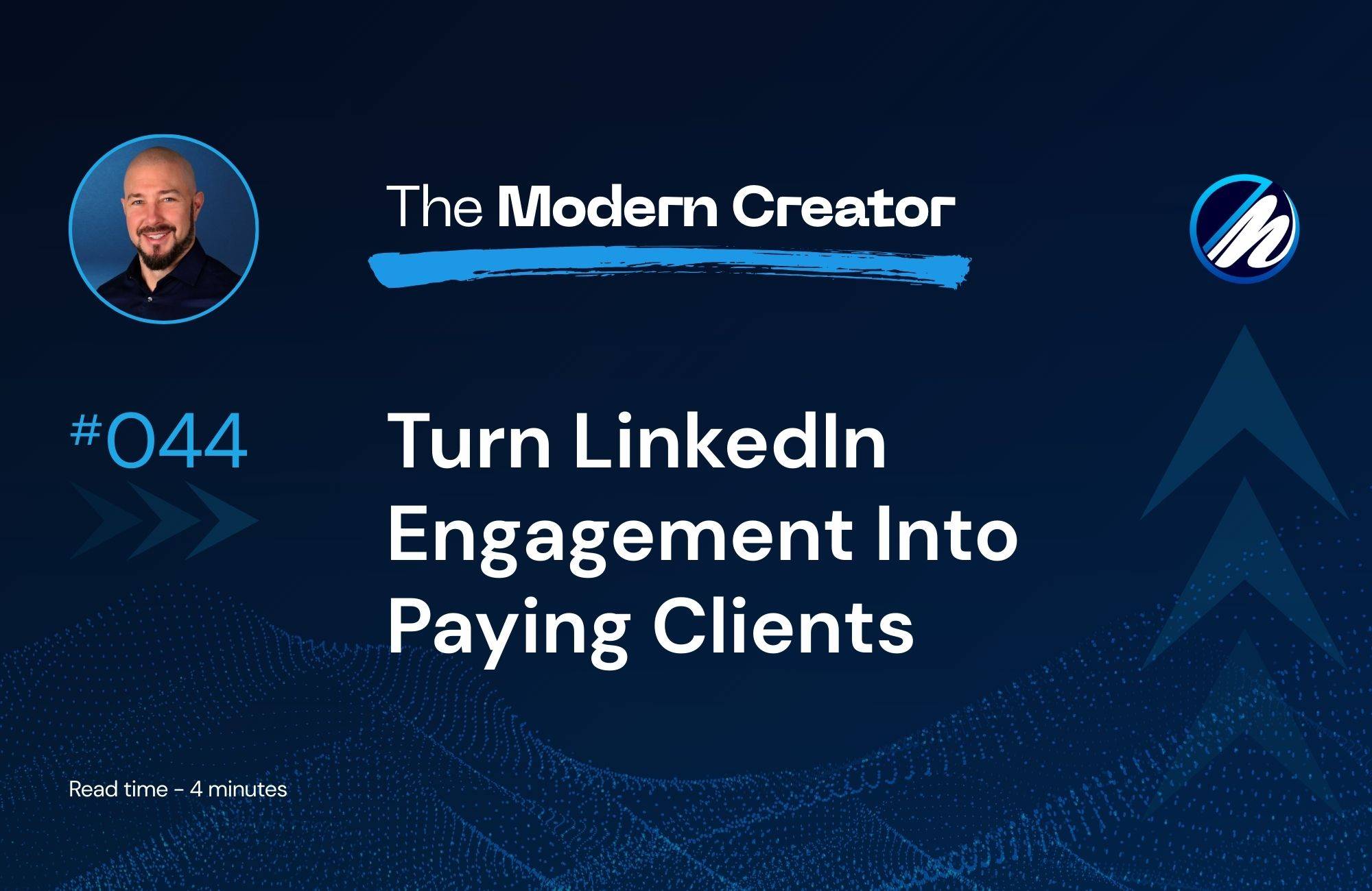 Turn LinkedIn Engagement Into Paying Clients