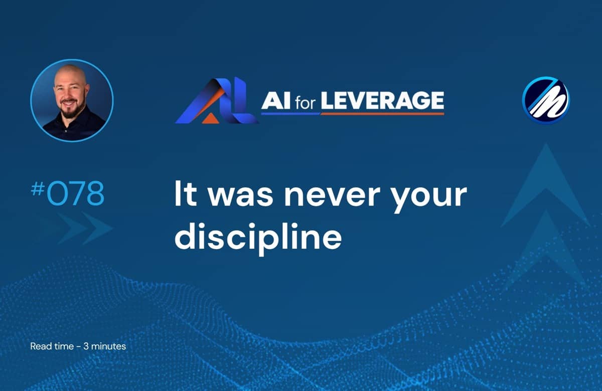 It was never your discipline