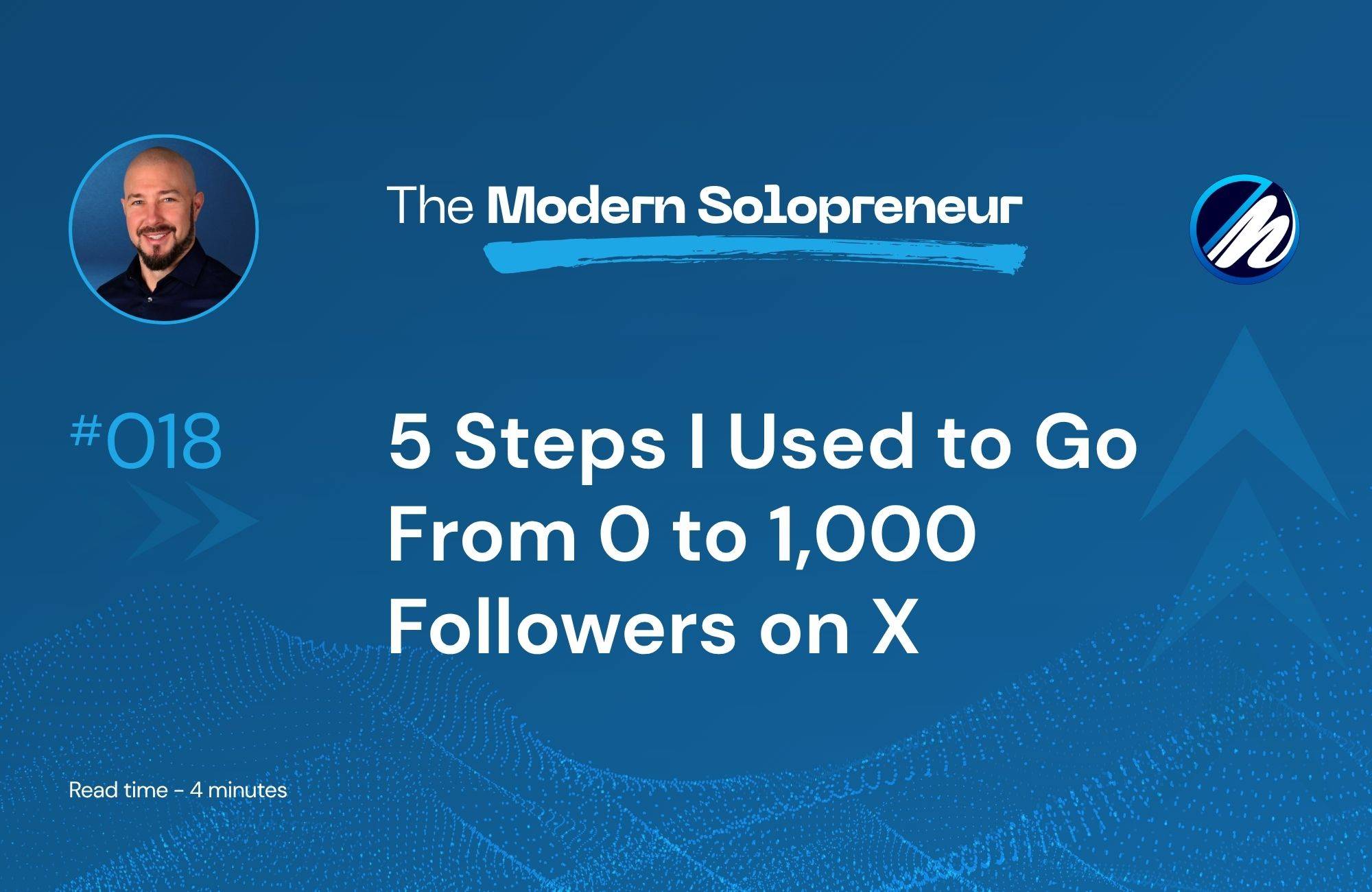5 Steps I Used to Go From 0 to 1,000 Followers on X