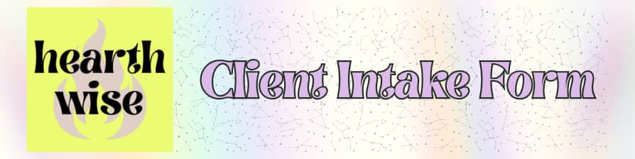 Hearthwise Client Intake Google Form Header