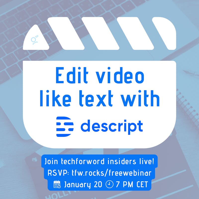 Image of film clacker with text "Edit video like text with Descript"