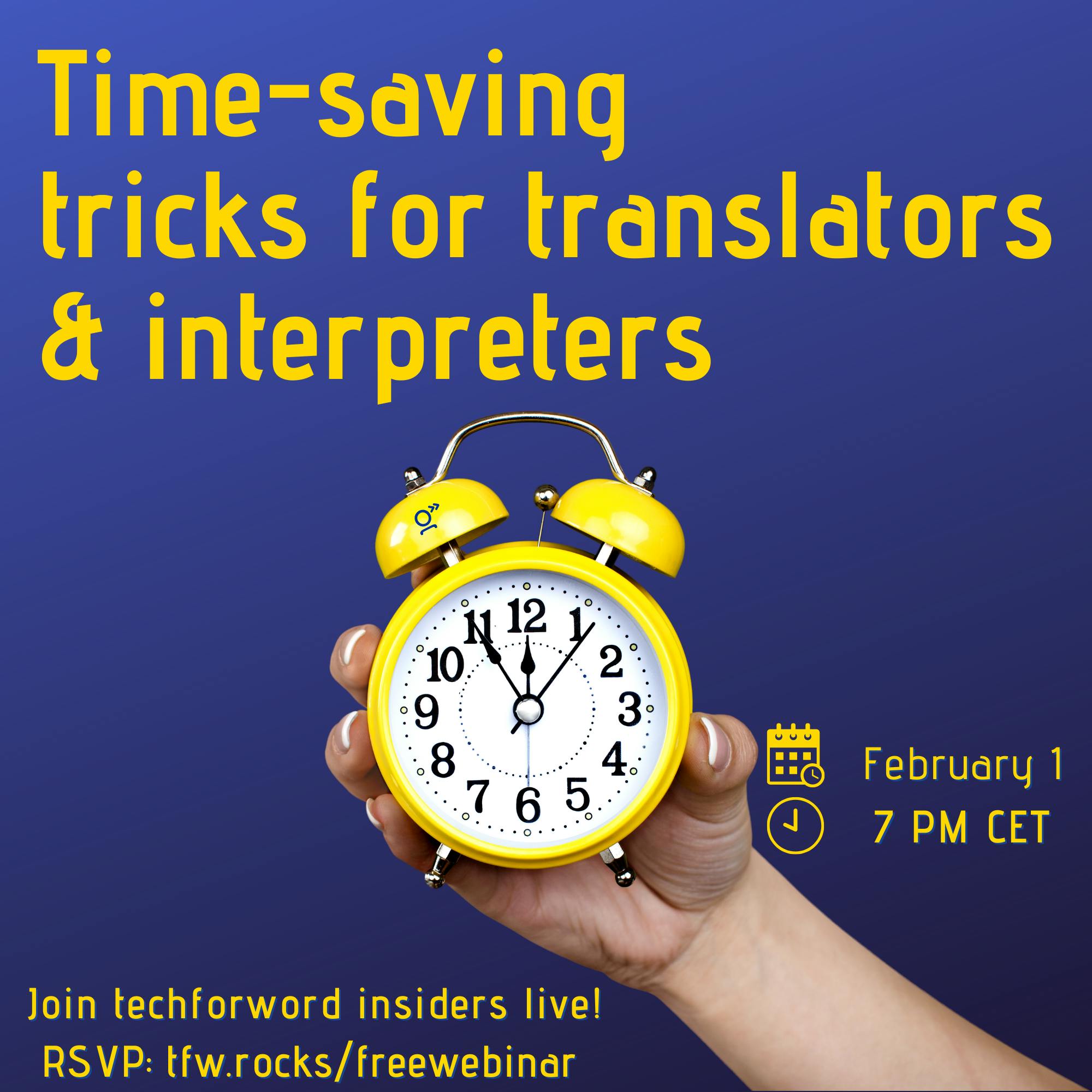 Image of film clacker with text "Time-saving tricks for translators and interpreters"