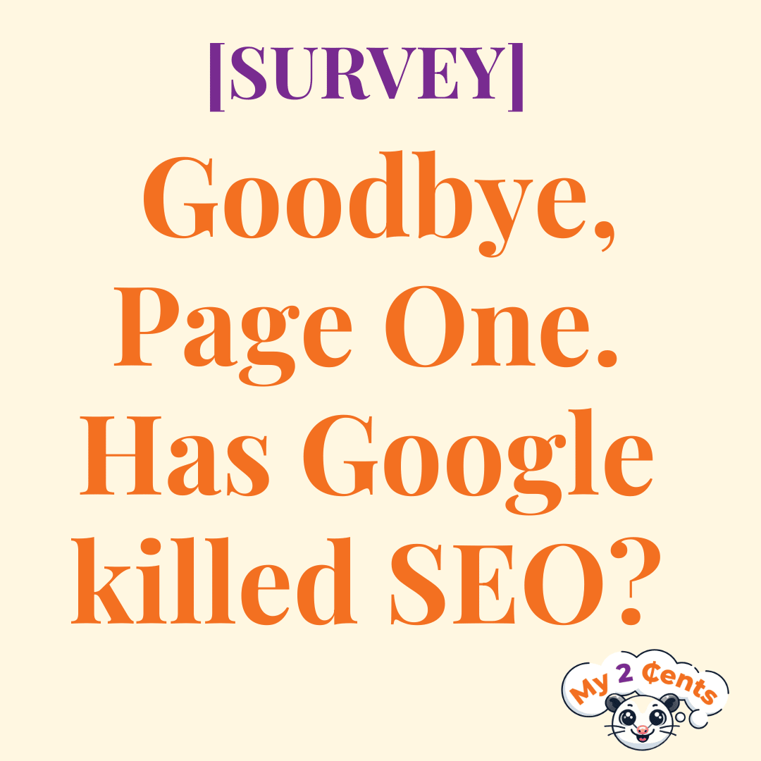 Back to broadcasts Goodbye, Page One. Has Google killed SEO? Goodbye, Page One. Has Google killed SEO?