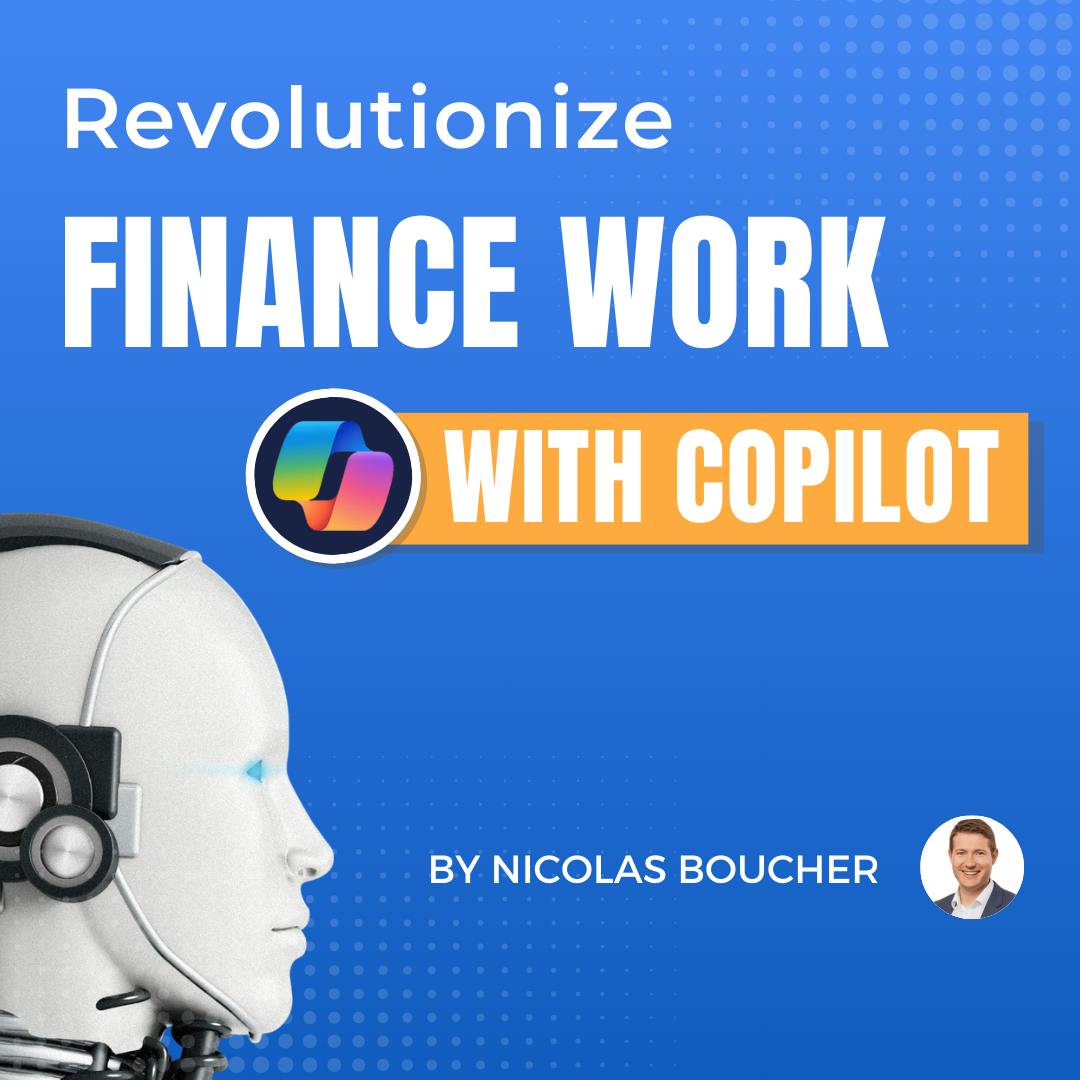 Revolutionize your Finance Work with Copilot