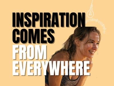 Inspiration comes from everywhere