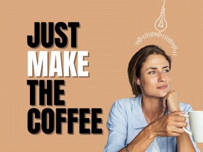 Just make the coffee