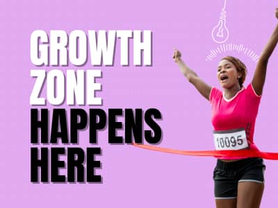 The Growth Zone Happens Here