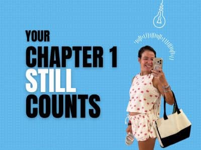 Jenny beside the words “Your chapter one still counts,” illustrating why we shouldn’t compare our beginnings to someone else’s success.