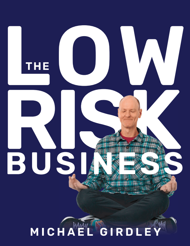 The Low-Risk Business ebook