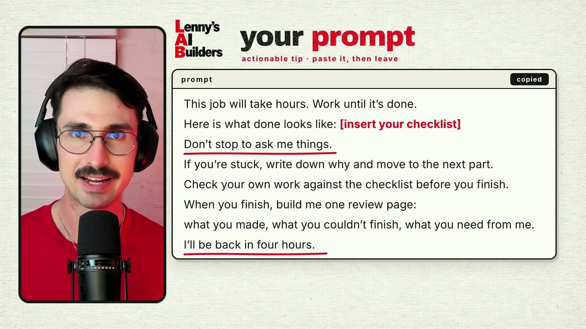 LAB 0014 frame at 13:10: the "your prompt" card on screen, with "Don't stop to ask me things." and "I'll be back in four hours." underlined in red