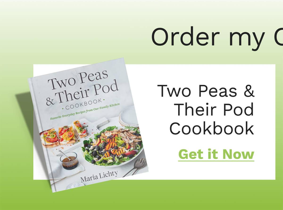 Two Peas & Their Pod Cookbook