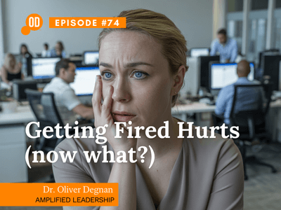 Getting fired hurts! Now what?