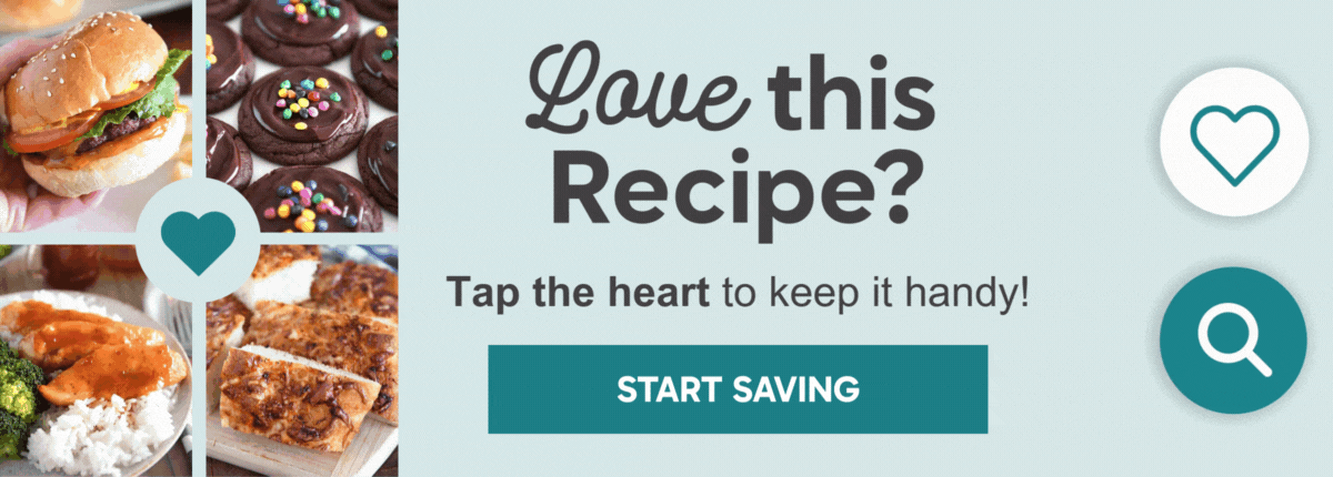 Love this recipe? Tap the heart to keep it handy!