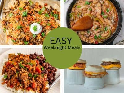 Easy Weeknight Meals
