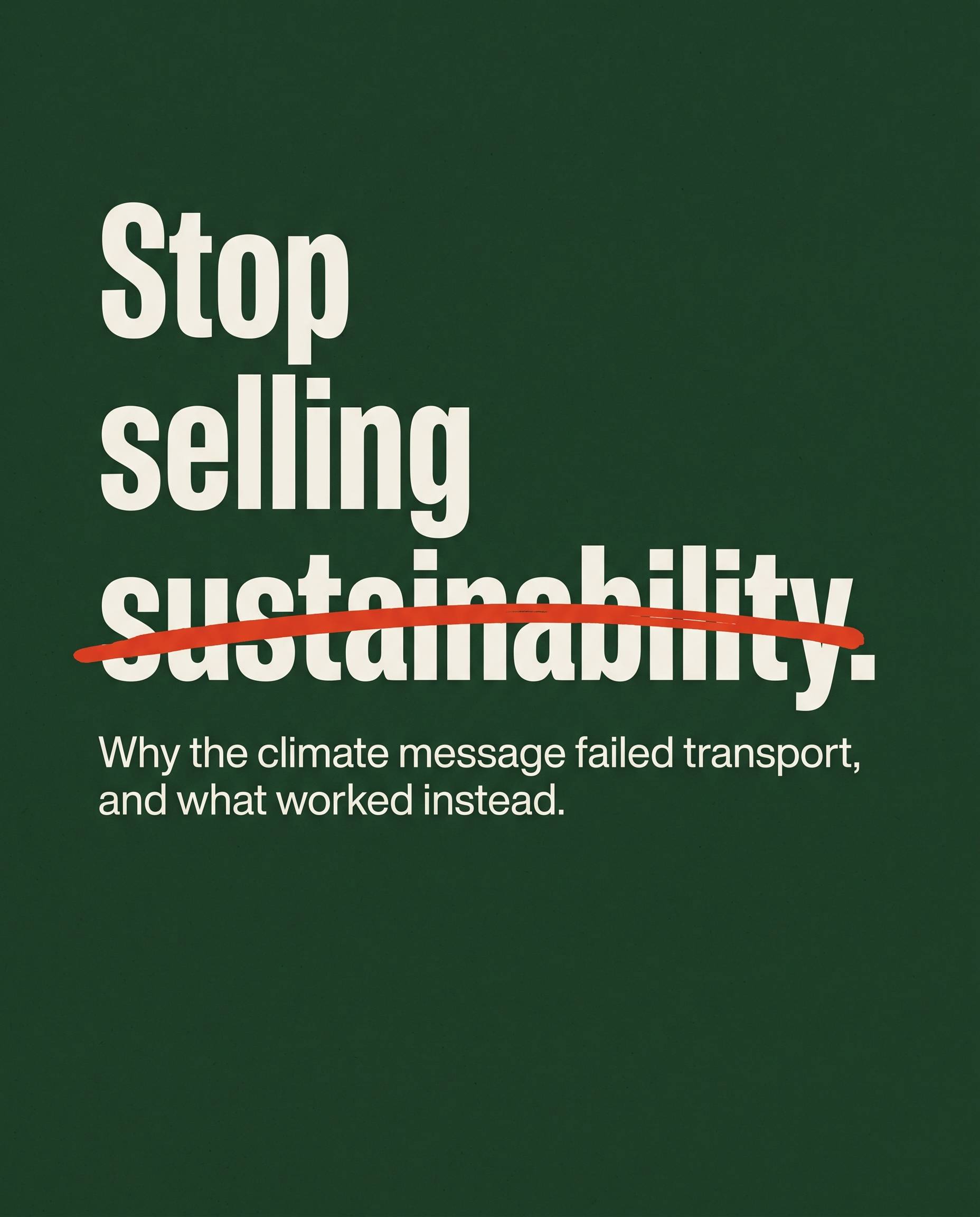 Stop Selling Sustainability: What Paris Teaches Us About Greener Transport