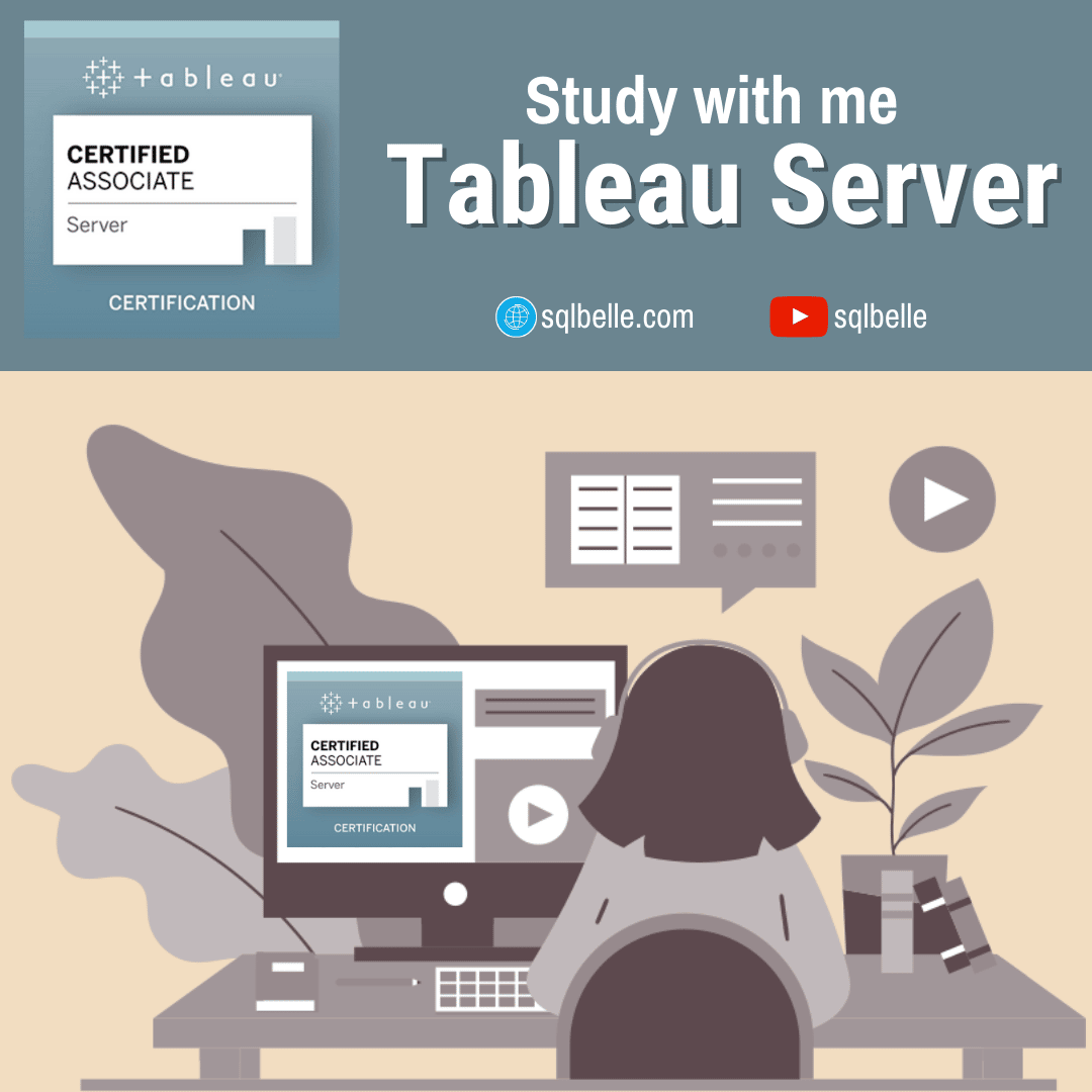 Stay up to date with tableau server certification study resources 
