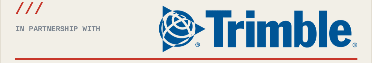 In partnership with Trimble. 