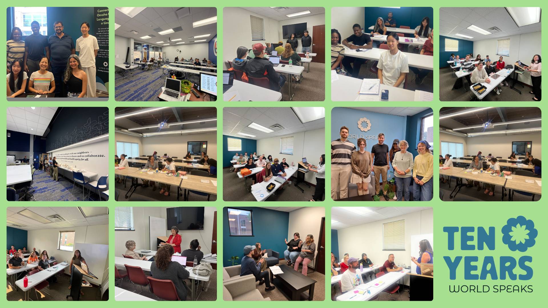 A group of photos showing people in language classes are overlaid on top of a green background. There is a logo in the right hand corner that says "Ten Years World Speaks"