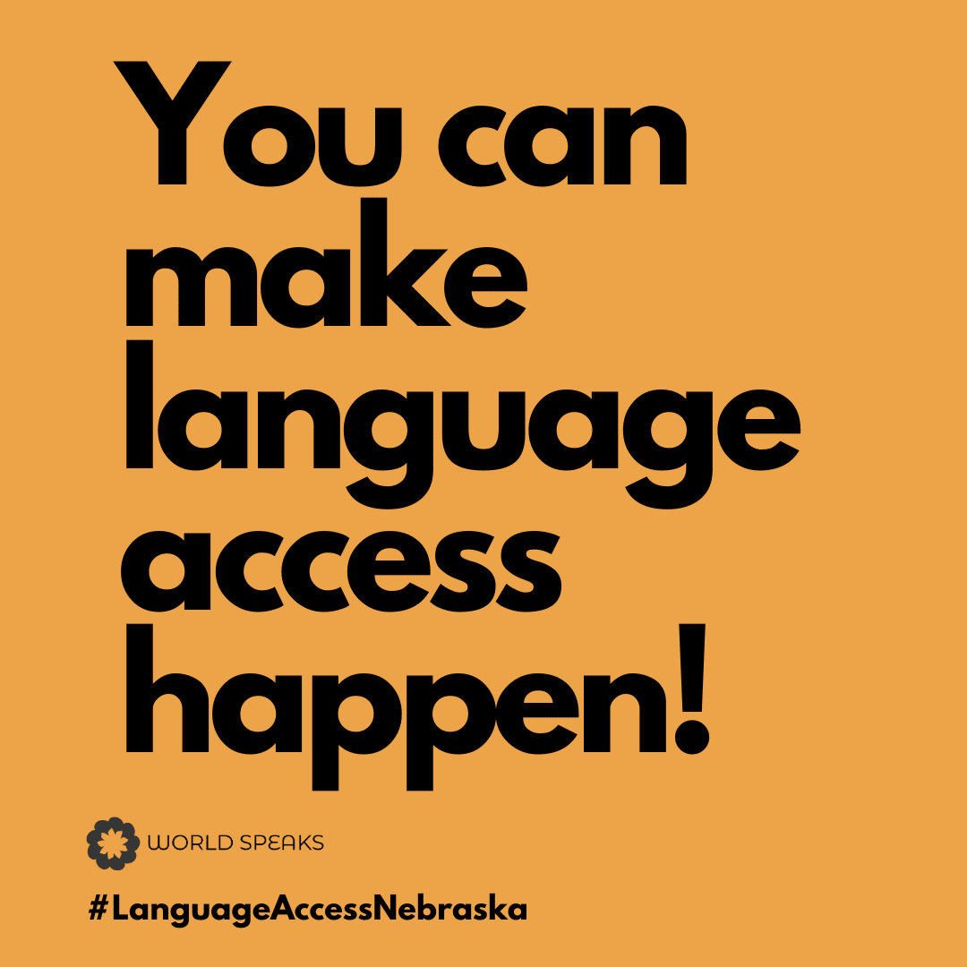 Black words on an orange background that read "You can make language access happen!