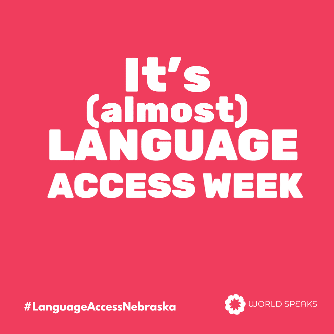 A pink background with white text that says "It's (almost) Language Access Week