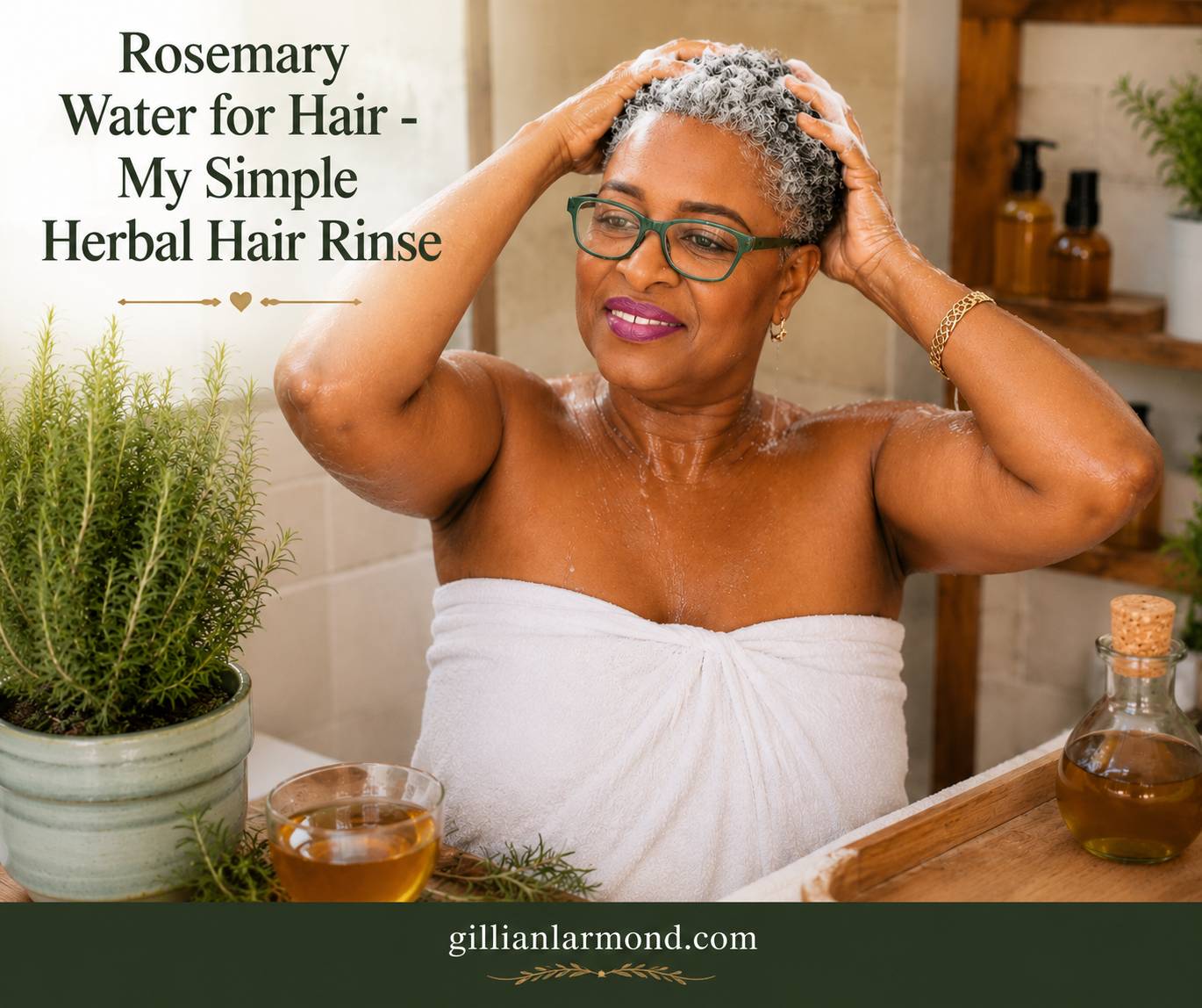 Rosemary Water for Hair: My Simple Herbal Hair Rinse