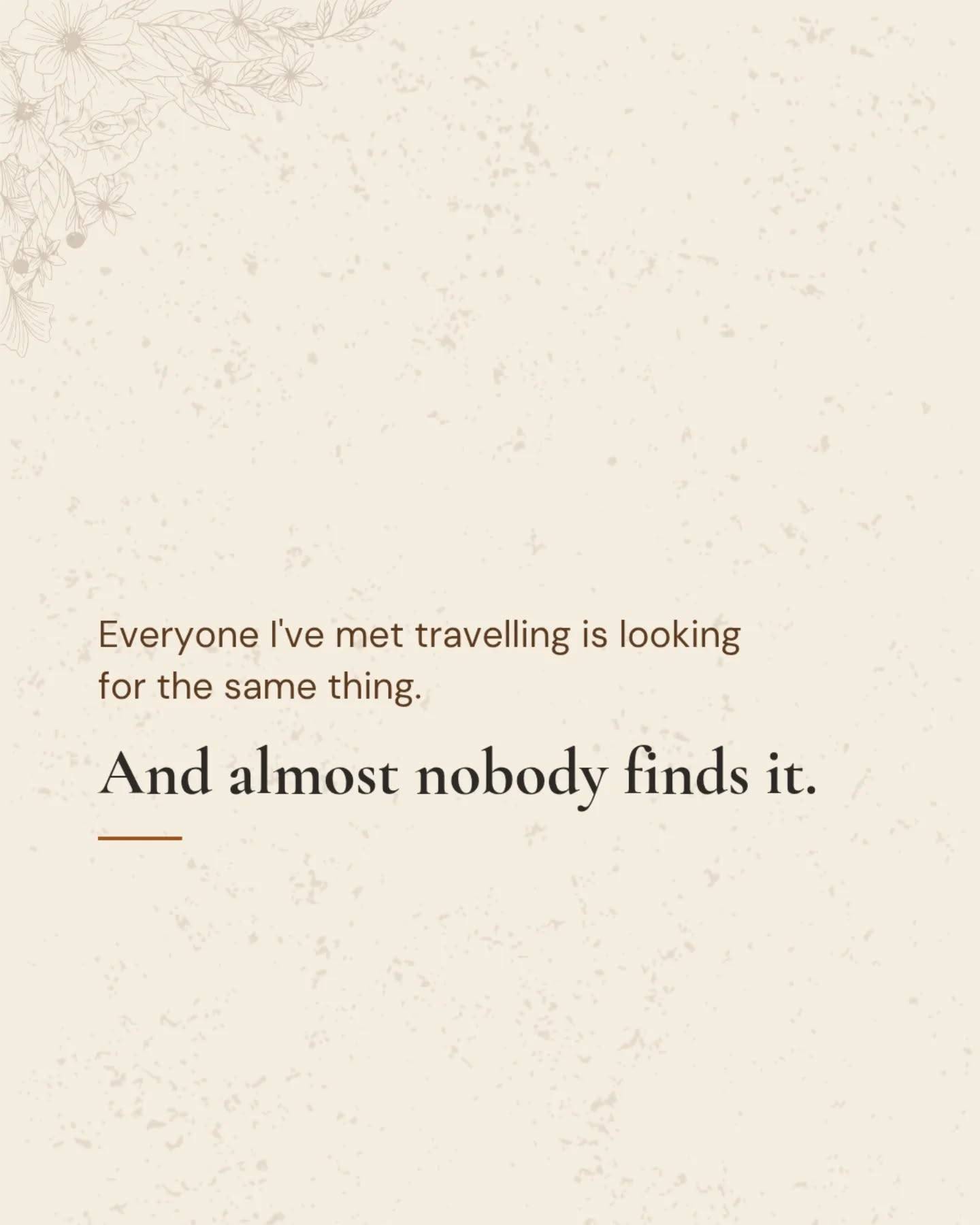 A year in and I still don't know where I'll live or what my next job will be.

Not what you expect to hear from someone who left everything to find clarity 😂

But something shifted anyway. Quietly, less instagrammable, impossible to explain at christmas dinner when everyone asks if you've figured it out yet.

The gap year won't give you the answers you came looking for, but if you let it, it will show you something that matters more.

#gapyearover30 #solotravel #transformationaltravel #fedeinflow