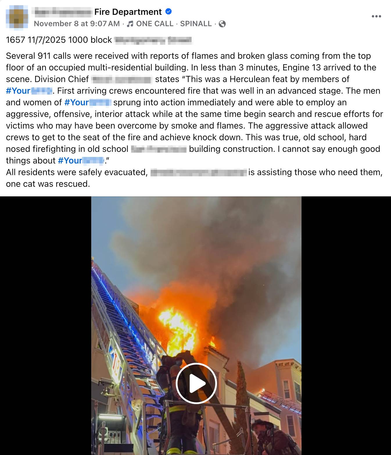Screenshot of a social media post with text and a video of a firefighter at the base of a ladder truck ladder adjacent to flames. Full text of the social media post follows in the newsletter.