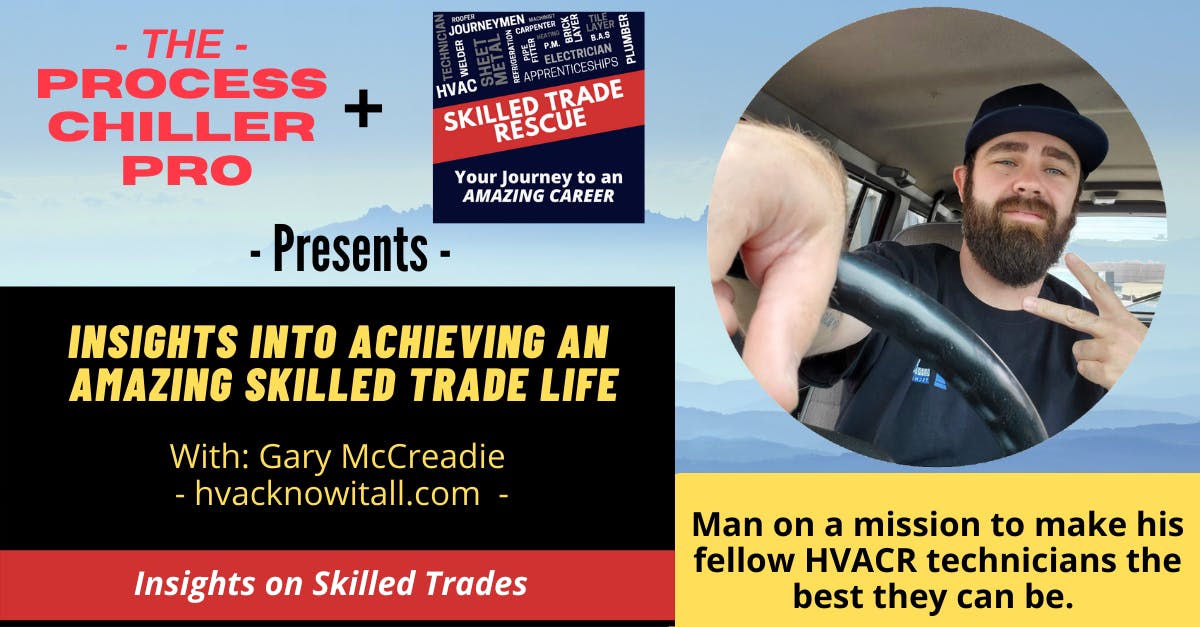 Gary McCreadie, the Man on a Mission to make fellow HVACR techs better.