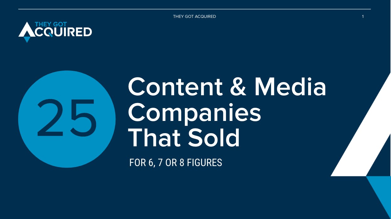 25 Content & Media Companies That Sold