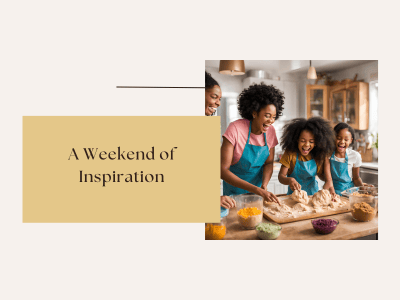 Weekend Inspiration - Created in Canva by Author