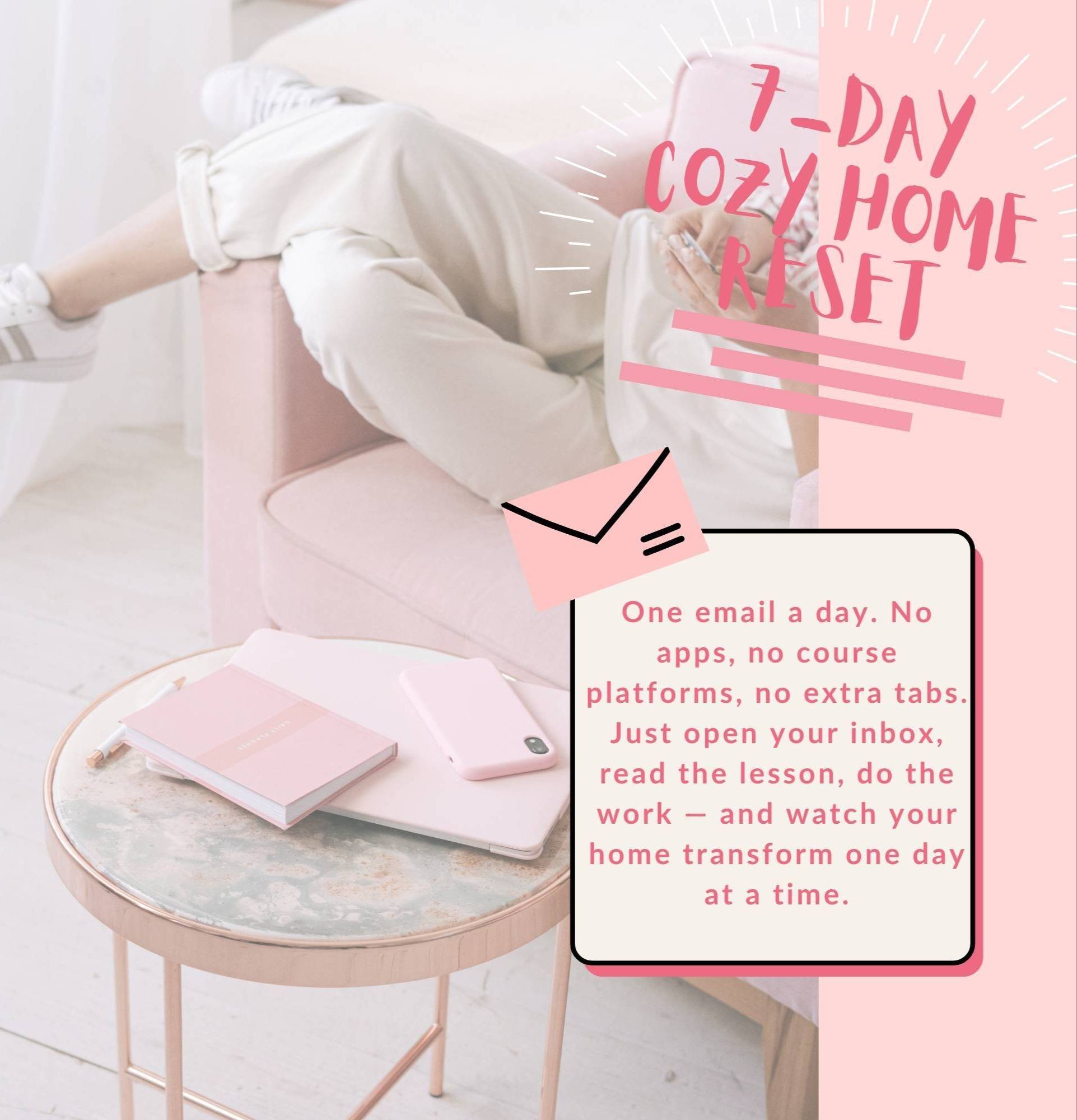 The 7-Day Cozy Home Reset