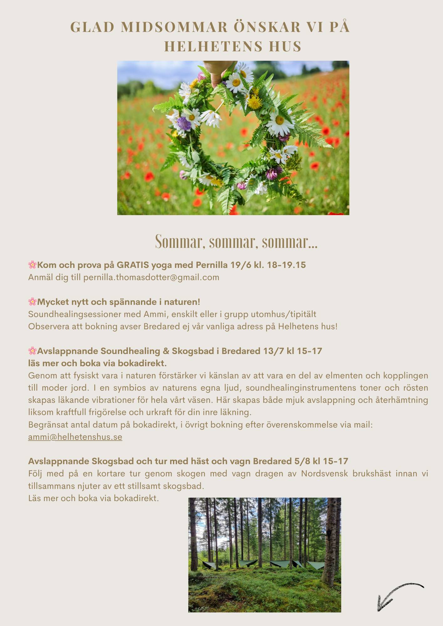 Glad midsommar och sommar önskar vi på Helhetens Hus?