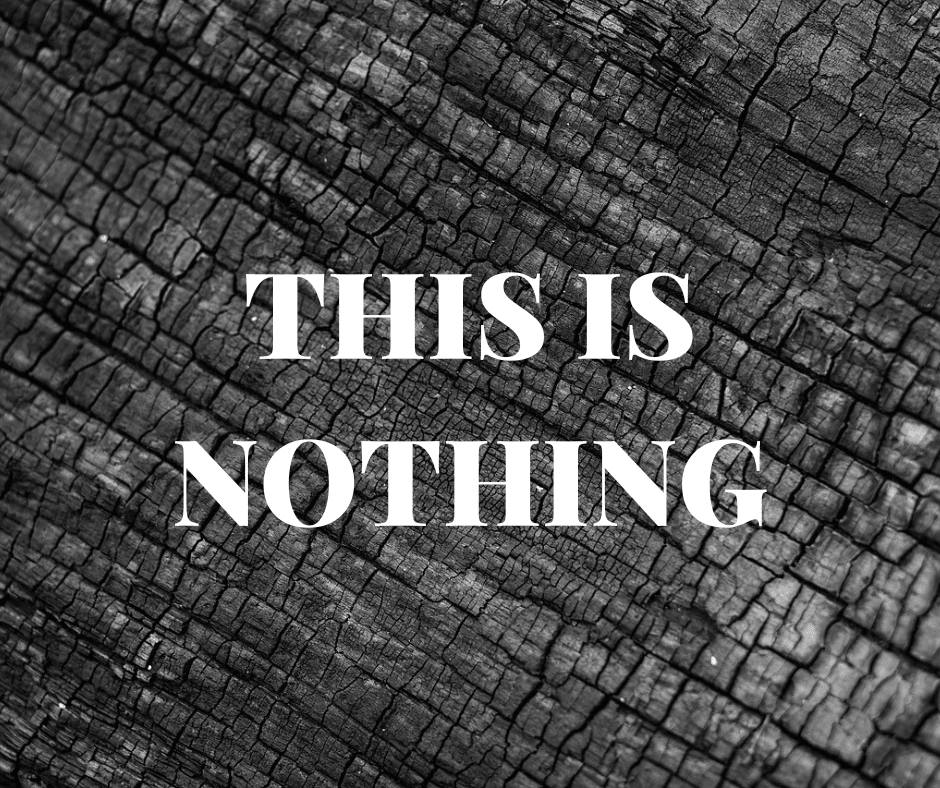 image text reads "this is nothing" against black and white wood grain background