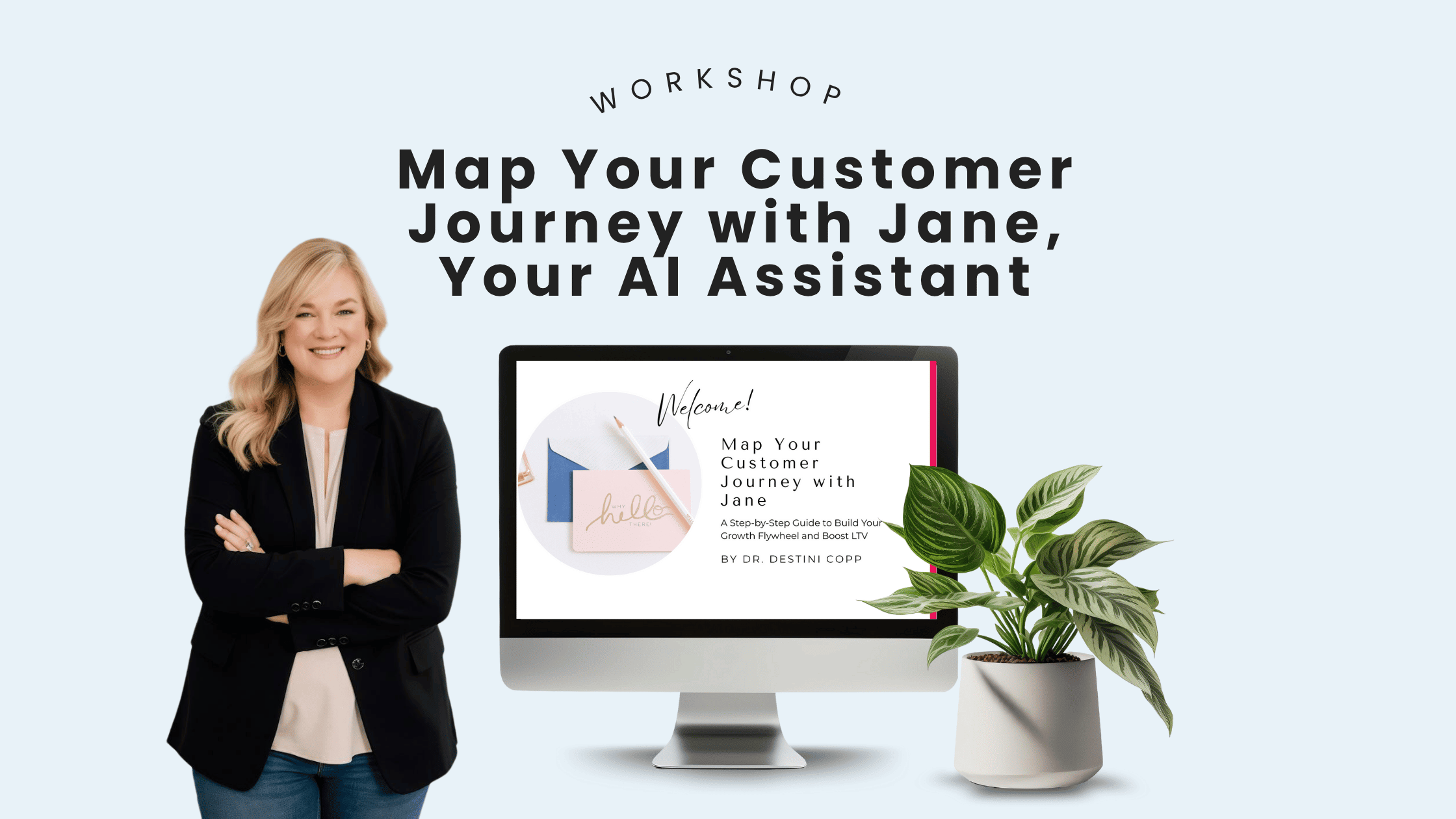 Map Your Customer Journey with Jane, Your AI Assistant