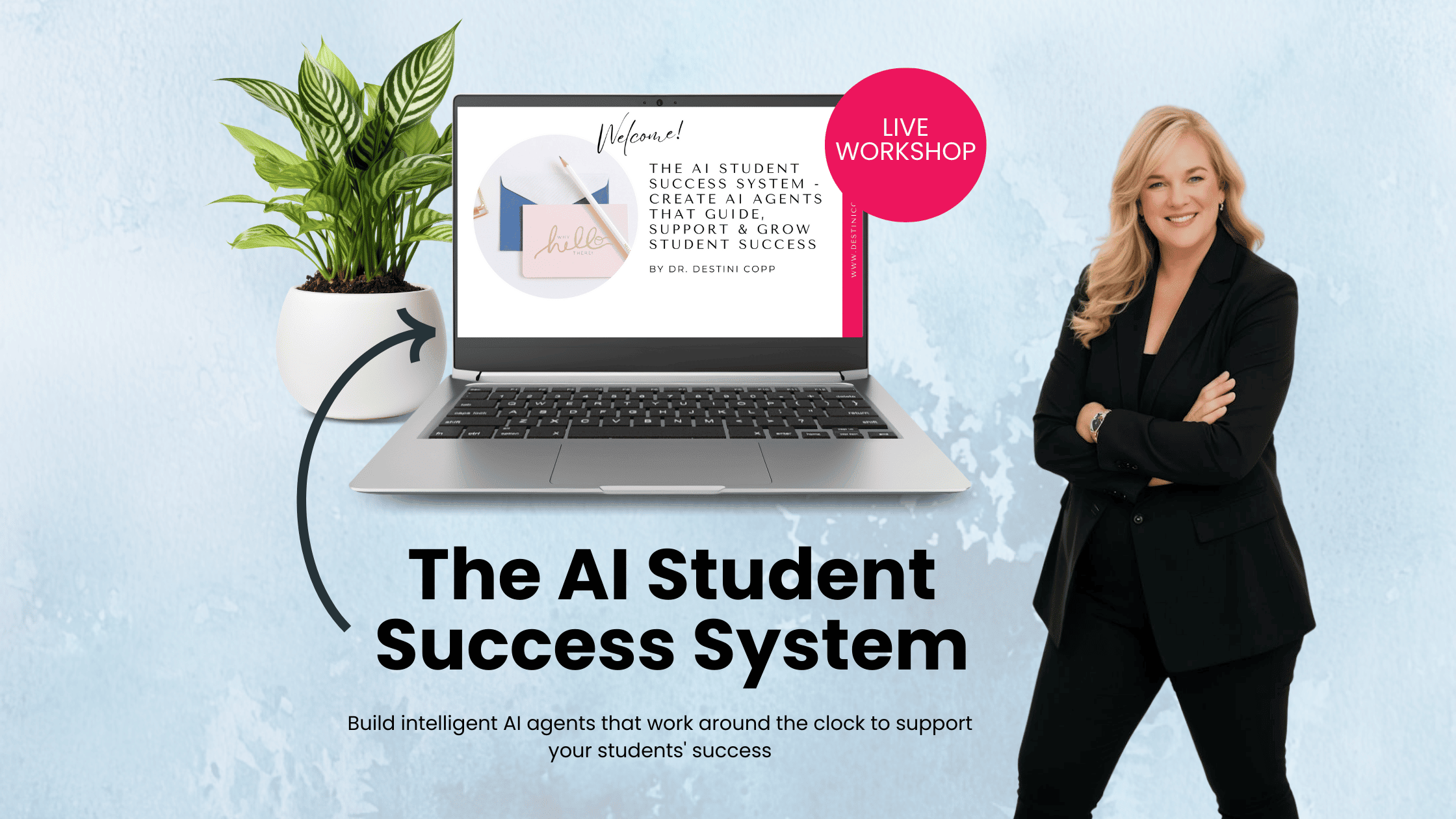 The AI Student Success System - Create AI Agents That Guide, Support & Grow Student Success