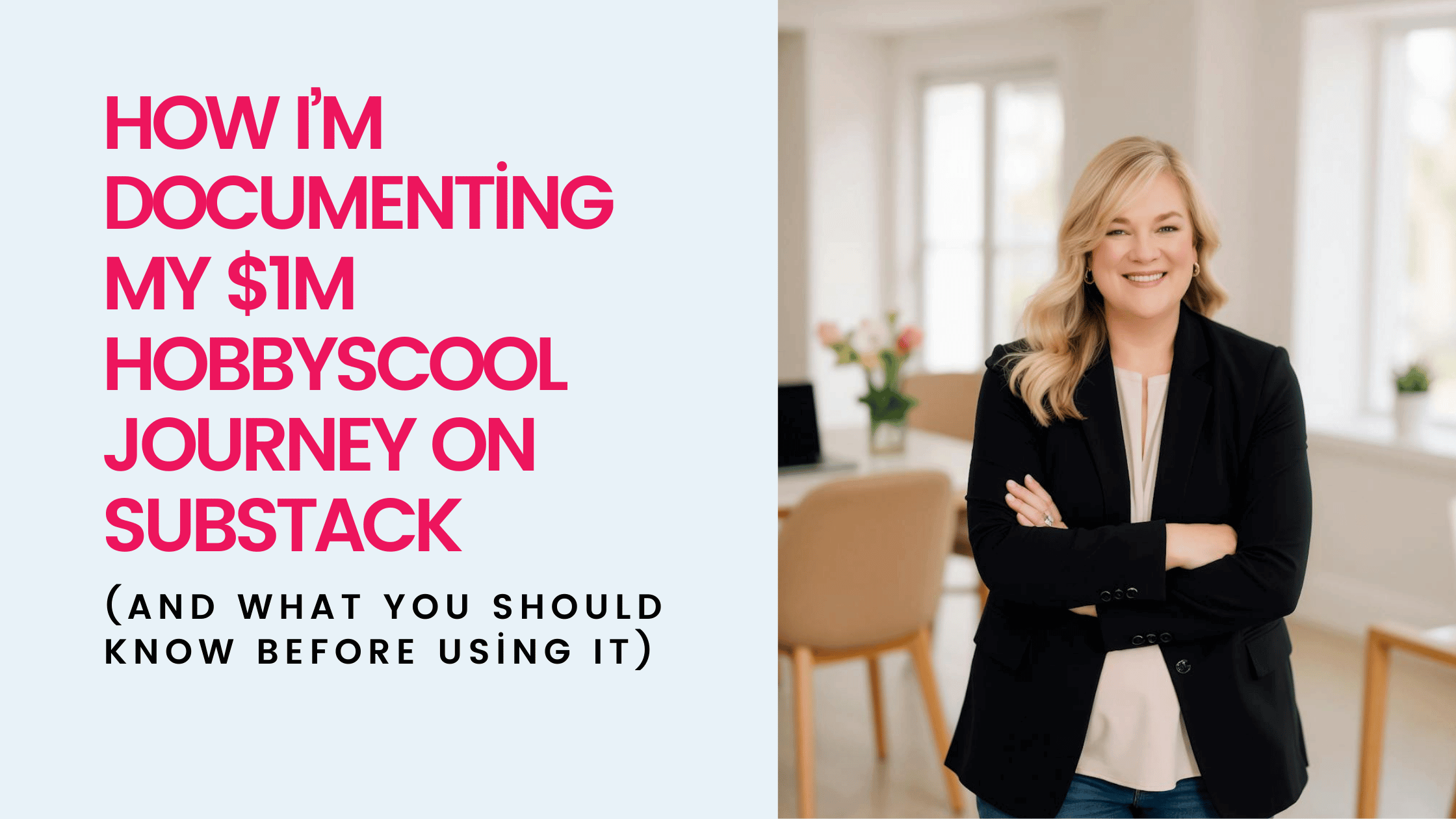 How I'm documenting my $1M Hobbyscool journey on Substack