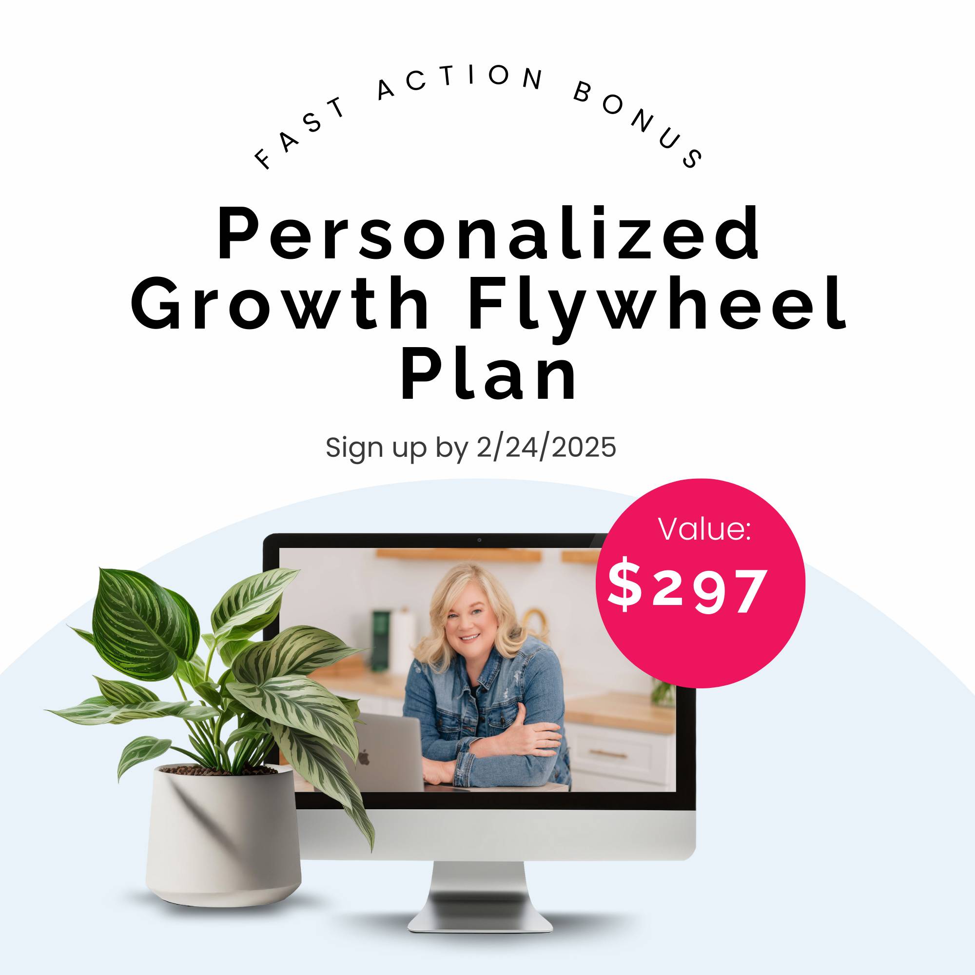 Personalized Growth Flywheel Plan