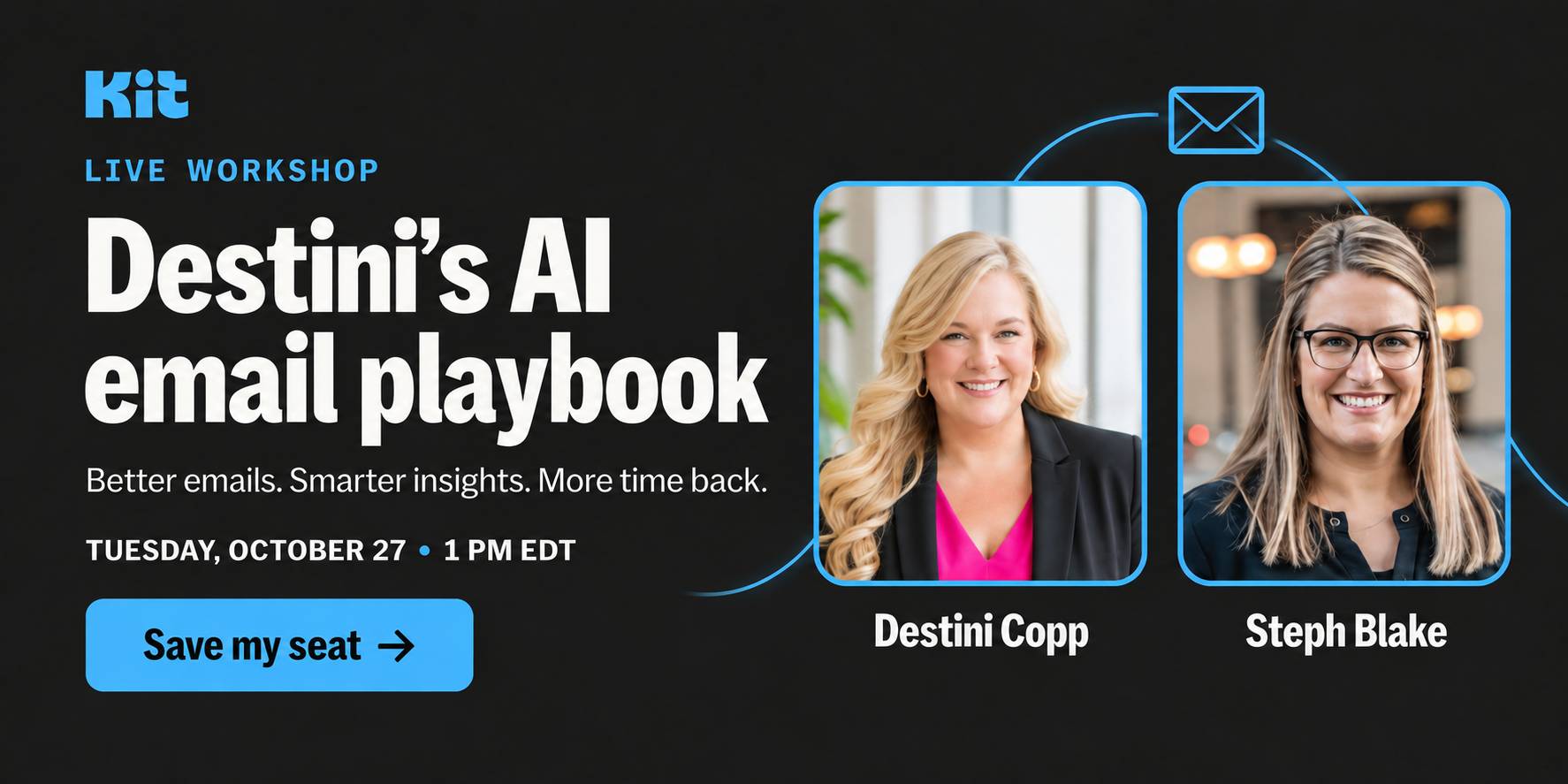 Destini's AI email playbook, a free live workshop with Kit